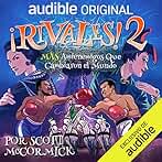 ¡Rivales 2! Más amienemigos que cambiaron el mundo: ¡Rivales!, Libro 2