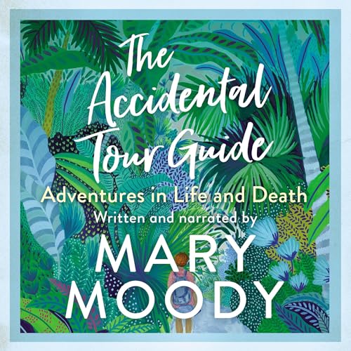 The Accidental Tour Guide by Mary Moody episode artwork