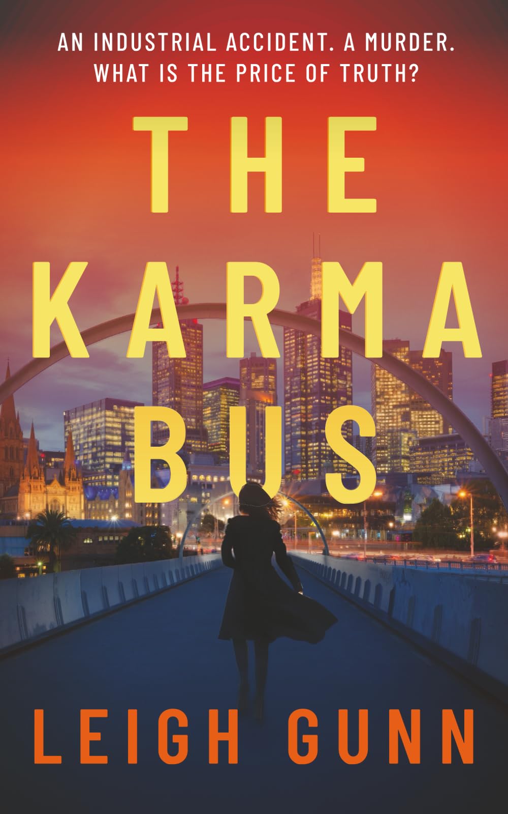 The Karma Bus: An industrial accident. A murder. What is the price of truth?