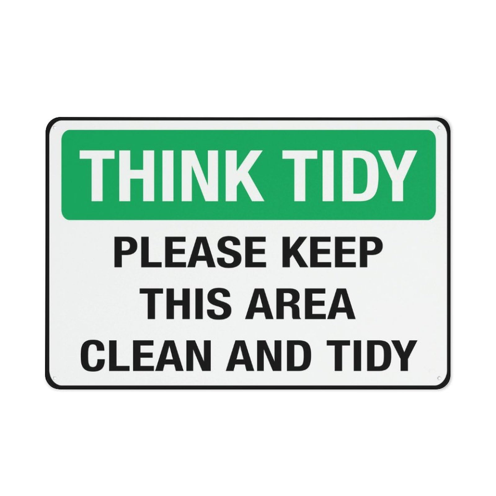 Yepyayqvk Think Tidy Please Keep This Area Sign, Grade Sheeting Rust Free Aluminum, Weather Resistant, Waterproof, Easy To Mount 8"x12"