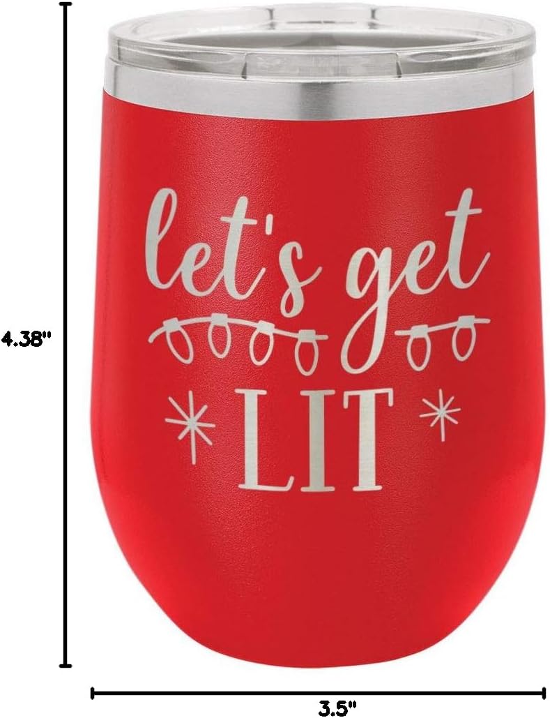 LETS GET LIT Red 12 oz Stemless Wine Glass With Lid | Holiday Party Cup With Fun Christmas Quotes | Engraved Stainless Steel Wine Tumbler | OnlyGifts.com