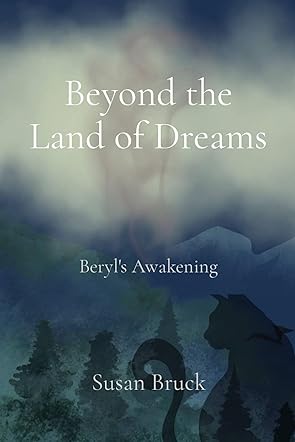 Beyond the Land of Dreams