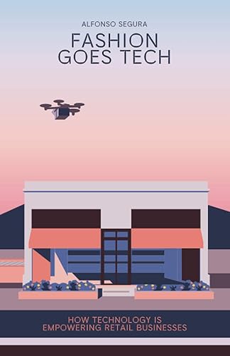 Fashion Goes Tech How Technology is Empowering Retail Businesses
