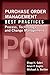 Purchase Order Management Best Practices: Process, Technology, and Change Management