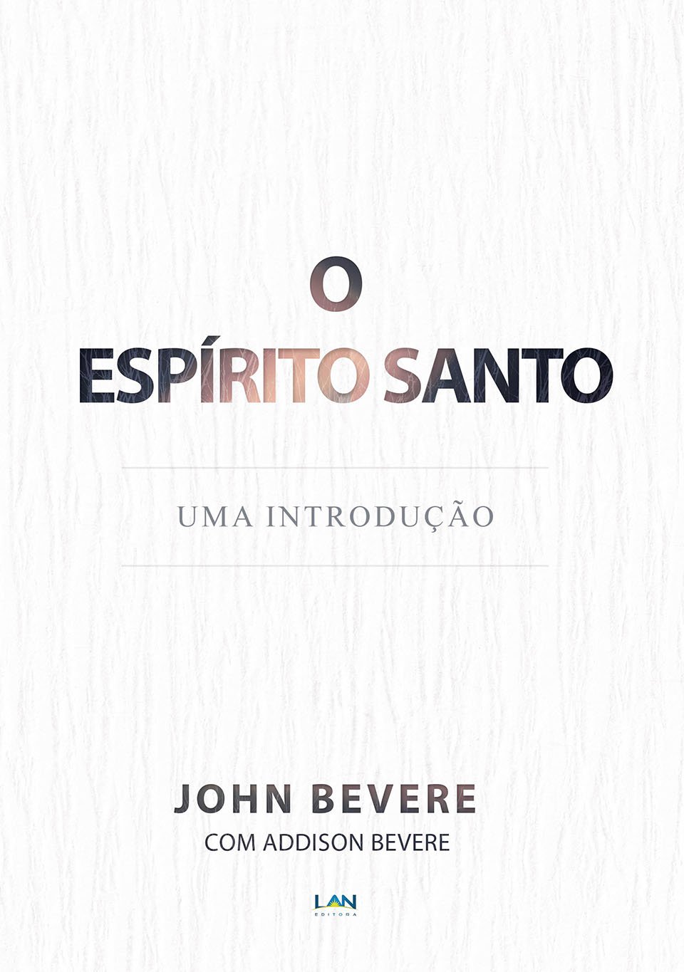 O Espírito Santo: Uma Introdução (Portuguese Edition)