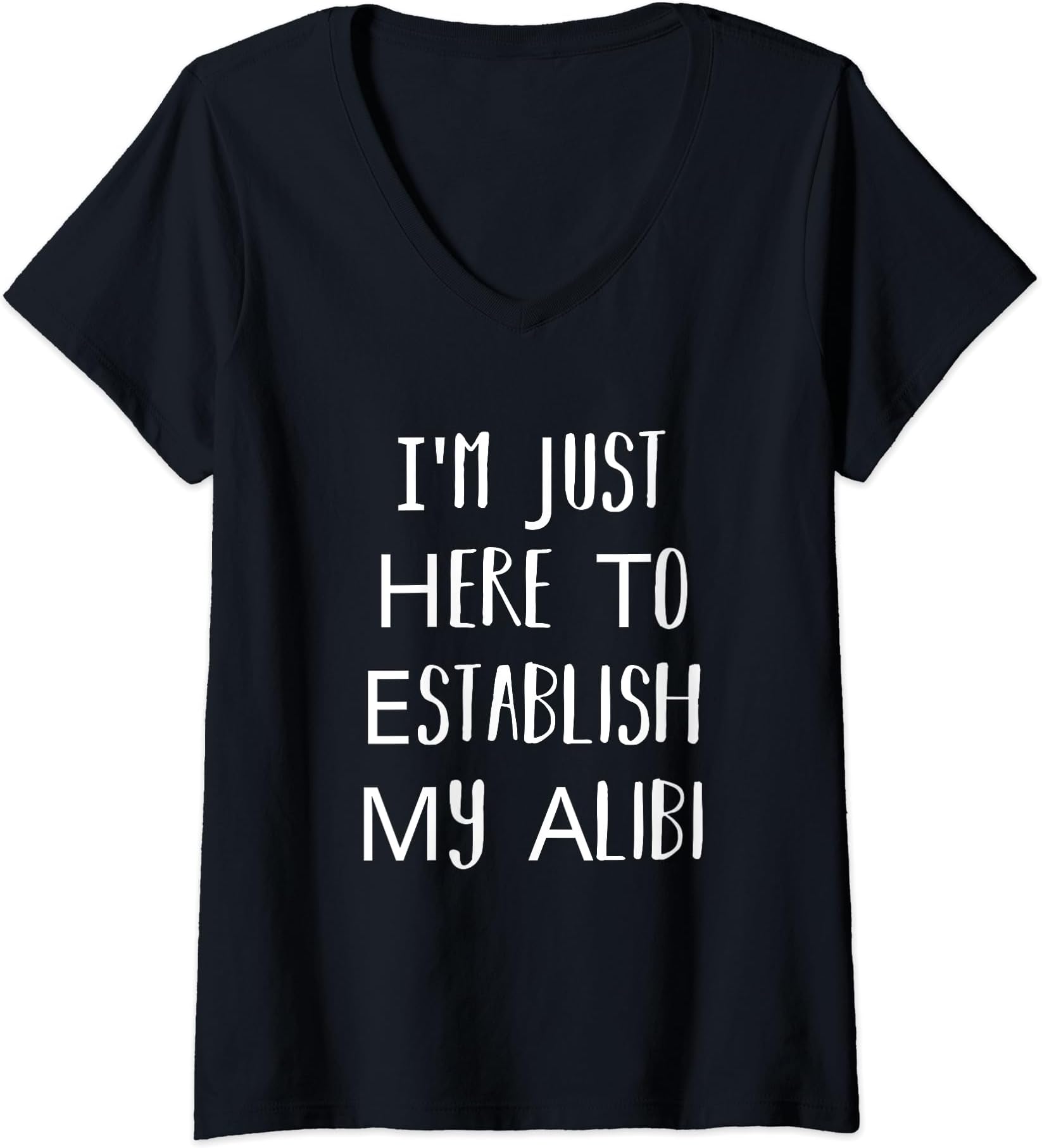 Funny Sarcastic Saying V-Neck T-Shirt