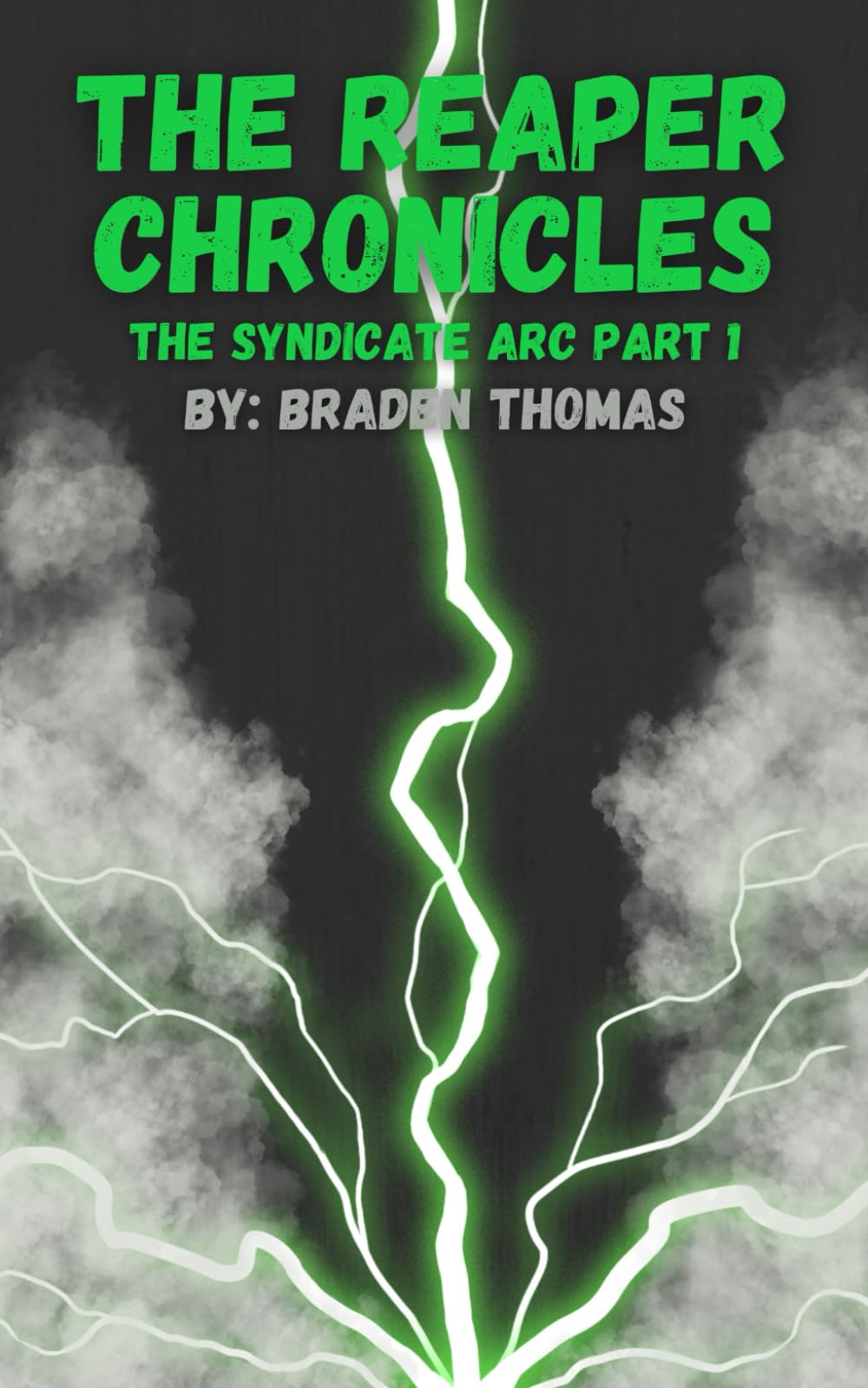 The Reaper Chronicles: The Syndicate Arc Part 1