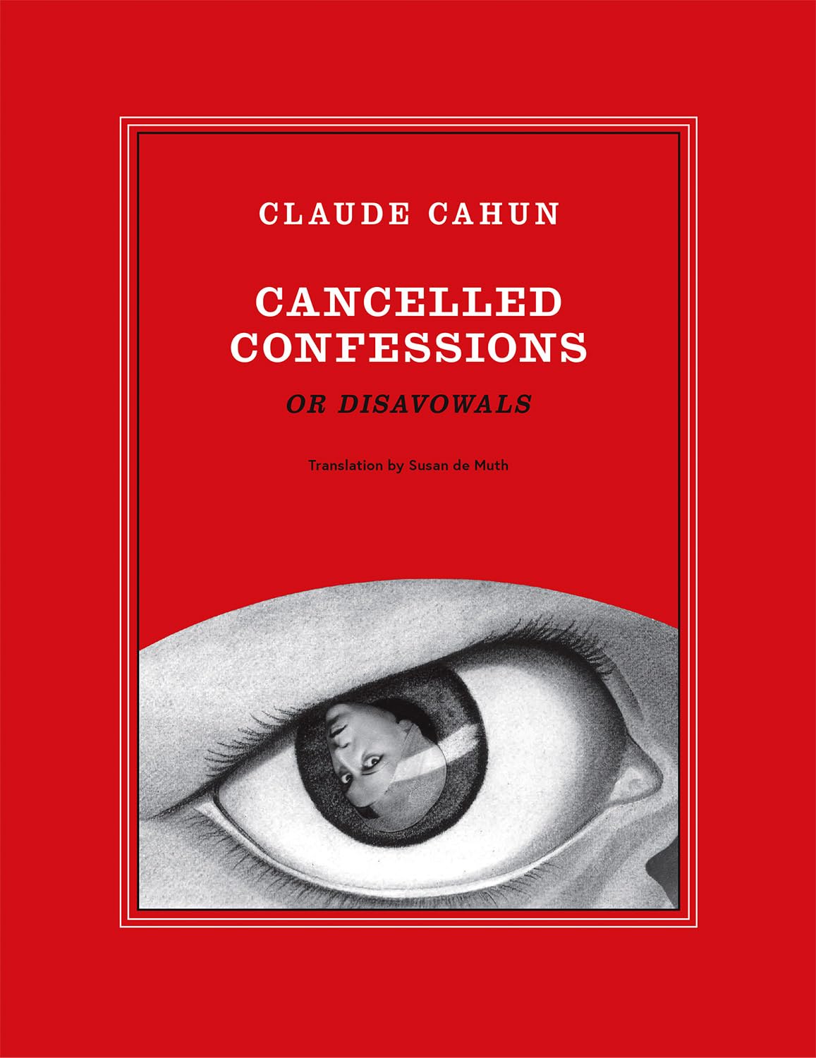 Cancelled Confessions or Disavowals