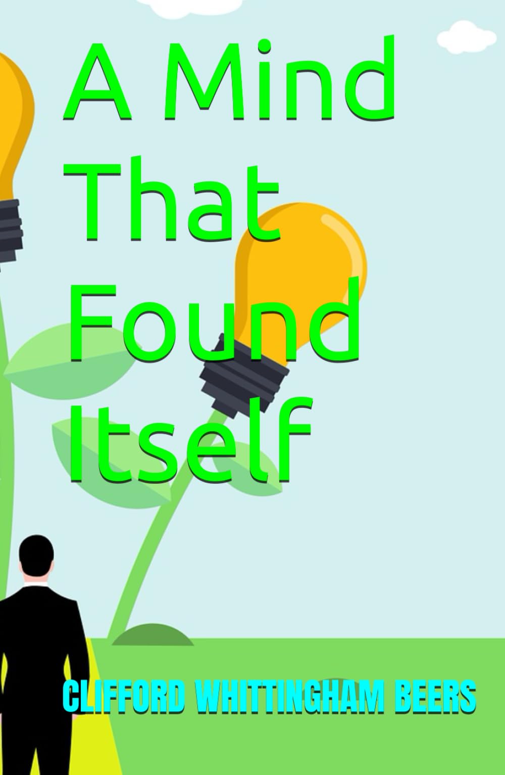 A Mind That Found Itself