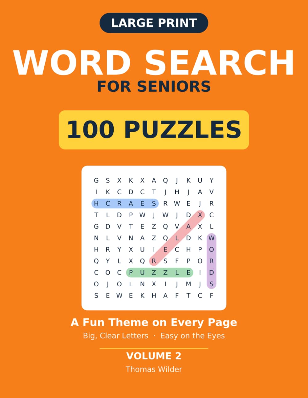 Title: Large Print Word Search for Seniors: 100 Large-Print Themed Word Search Puzzles with Solutions | Volume 2