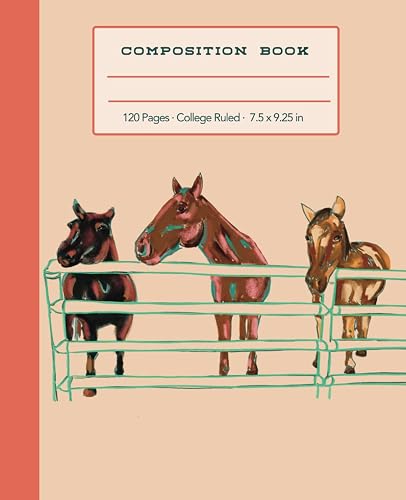 Horse Composition Notebook: Journal for Cowgirls, Students or School With College Ruled Pages (7.5 x 9.25 inches, 120 pages): Inspiring Creativity for Writing and Sketching