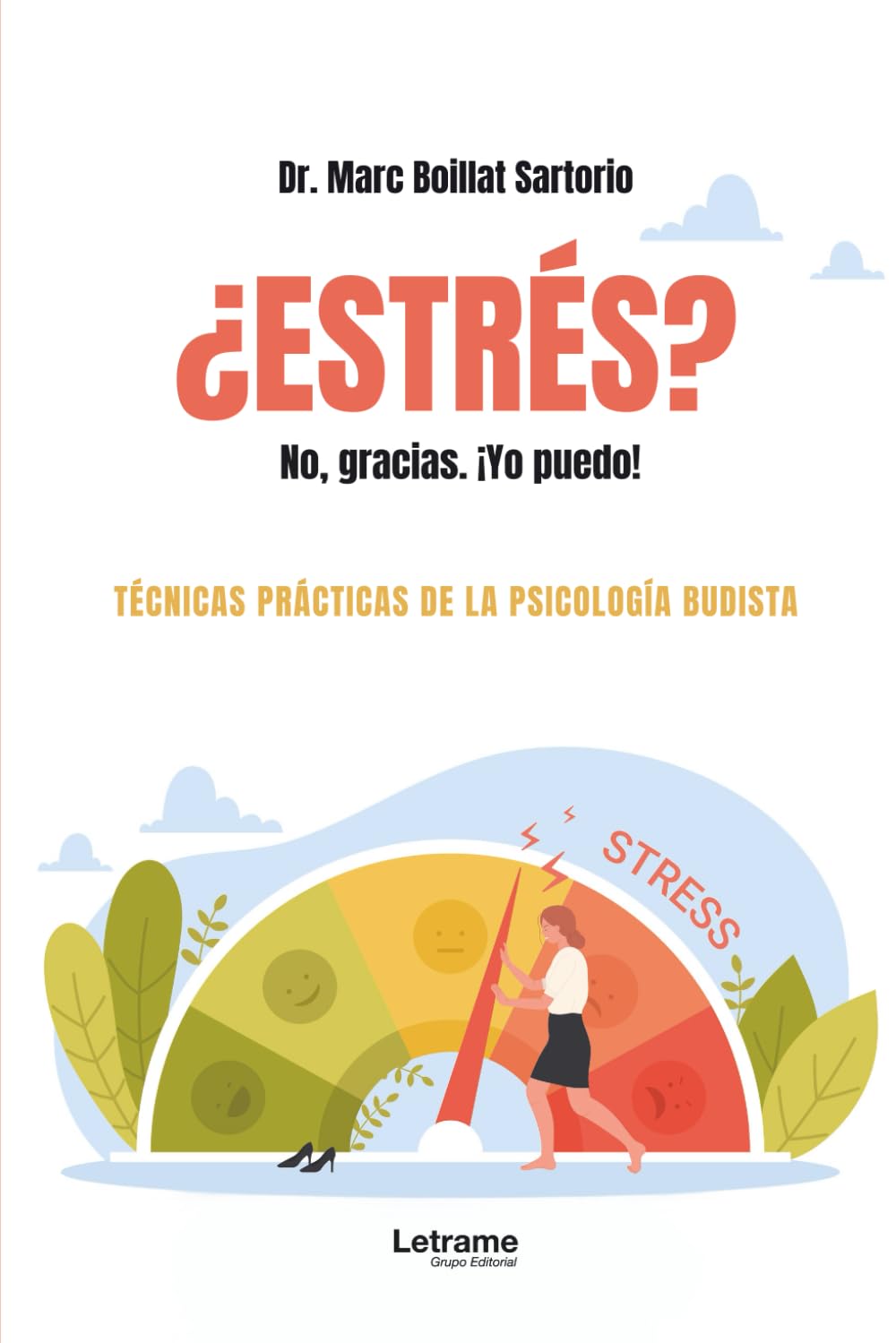 ¿ESTRÉS? No, gracias. ¡Yo puedo!: 1 (No ficción)