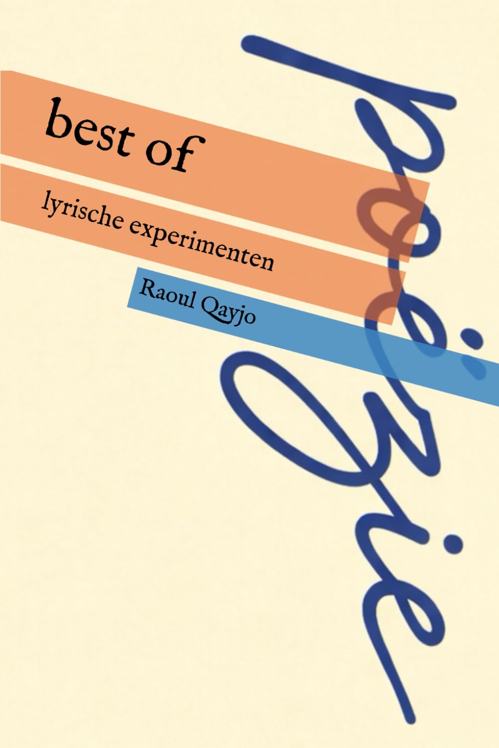 best of: lyrische experimenten