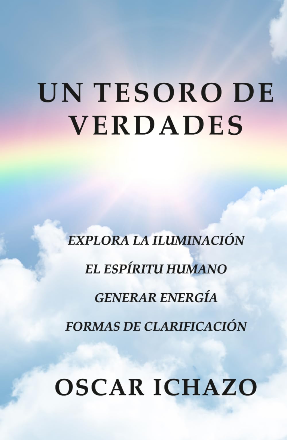 Un Tesoro De Verdades: Explora La Iluminación El Espíritu Humano Generar Energía Formas De Clarificación