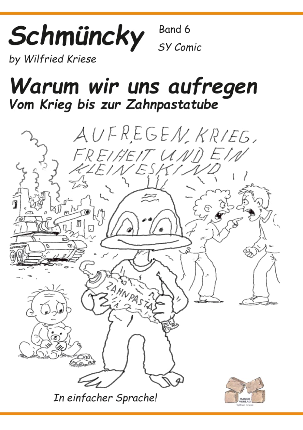 Zwischen Hören und Haben - Schmüncky Band 6: Gutscheine für alle, Stimmen im Ohr, ungeskriptet, ein Leben, das seinen Lauf nimmt