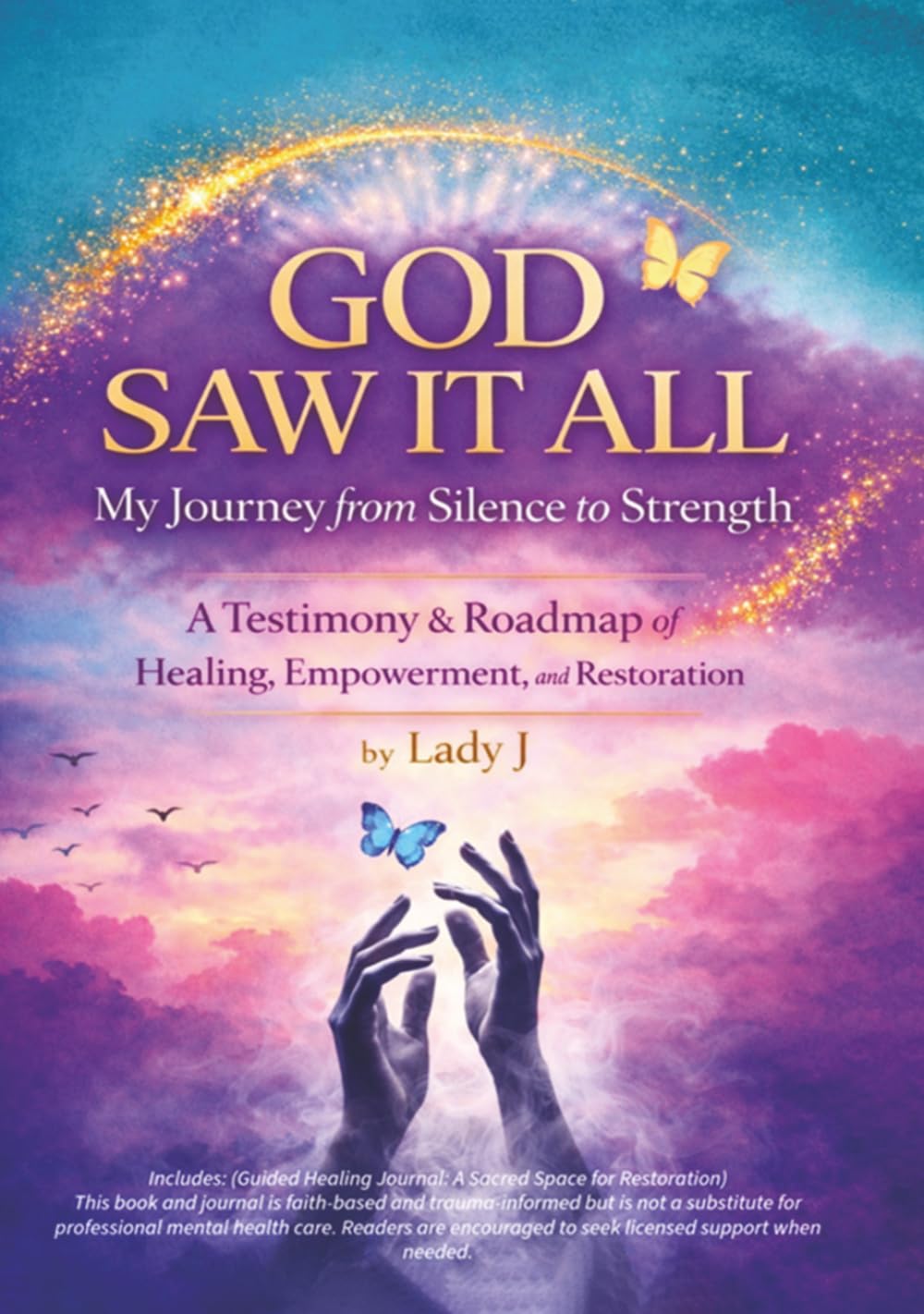 God Saw It All: My Journey from Silence to Strength