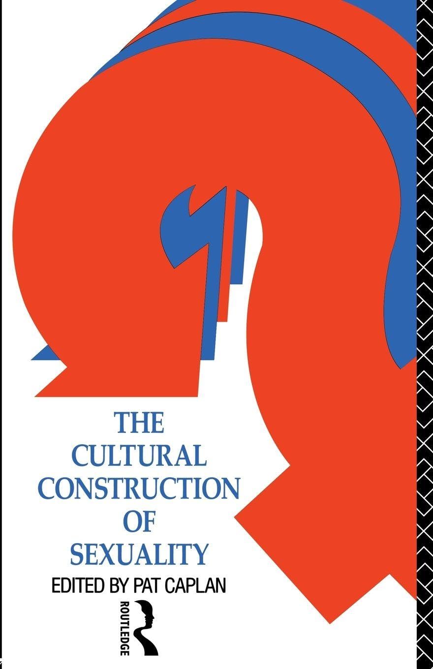 The Cultural Construction of Sexuality