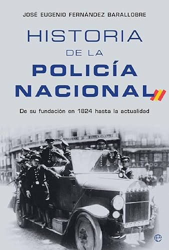 Historia de la Policía Nacional: Desde su fundación en 1824 hasta la actualidad