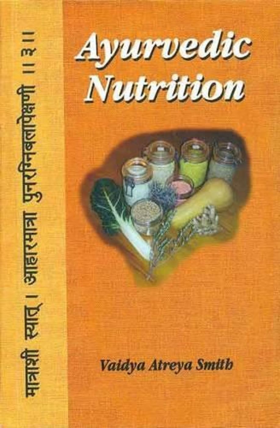 Ayurvedic Nutrition