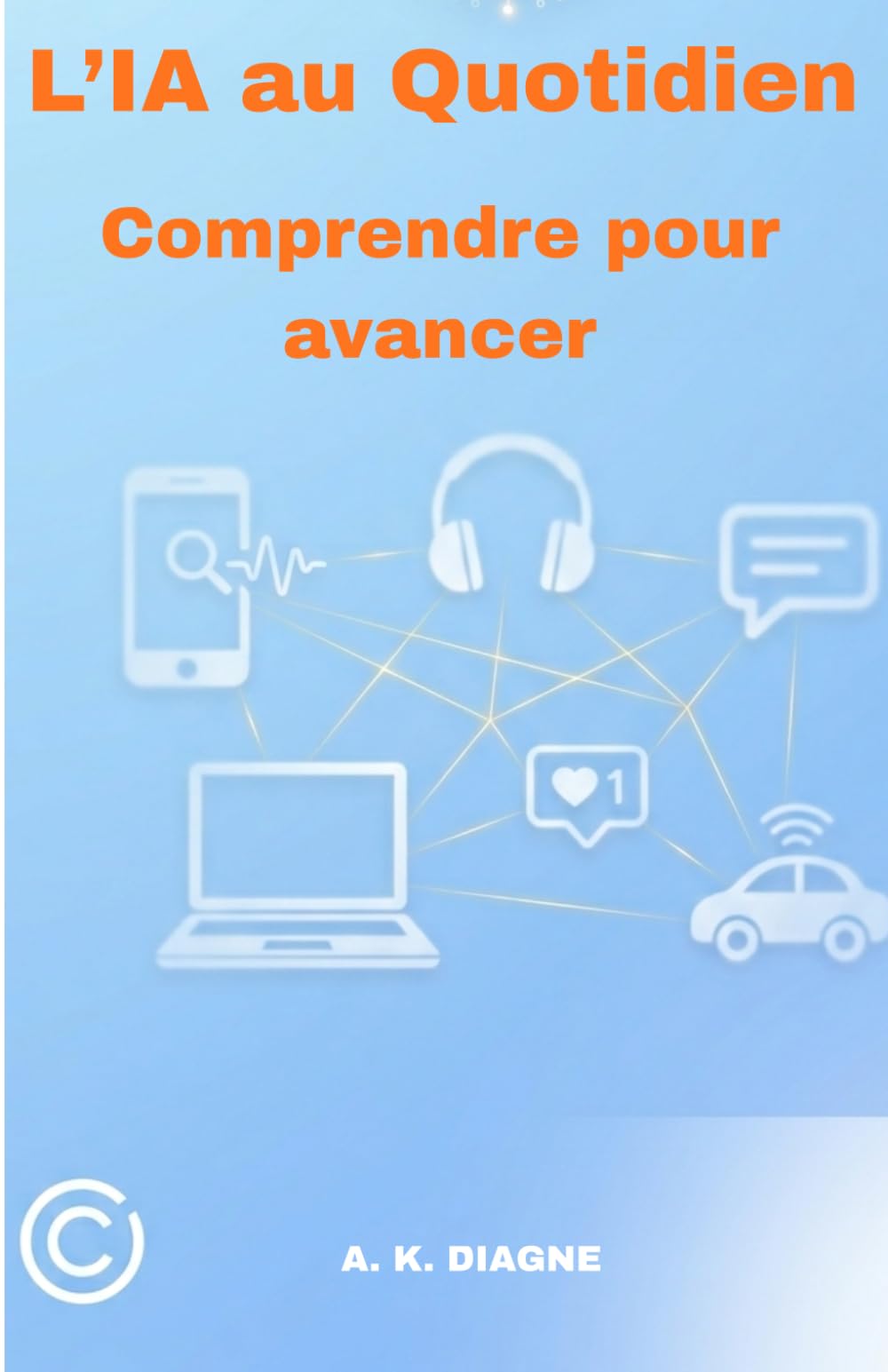 L’IA au Quotidien: Comprendre pour avancer