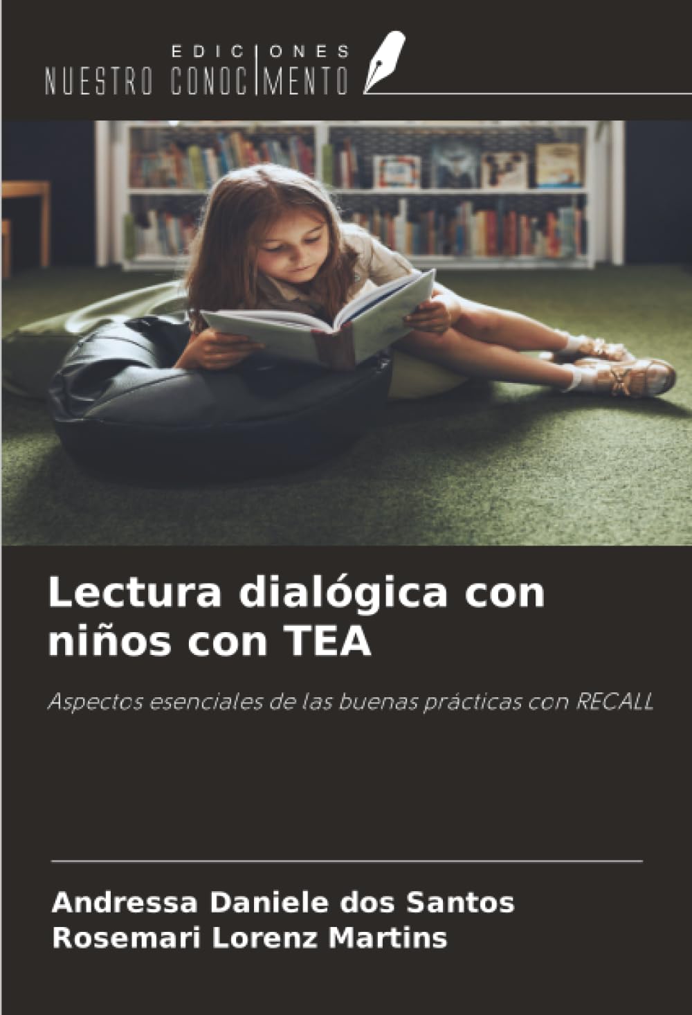 Lectura dialógica con niños con TEA: Aspectos esenciales de las buenas prácticas con RECALL