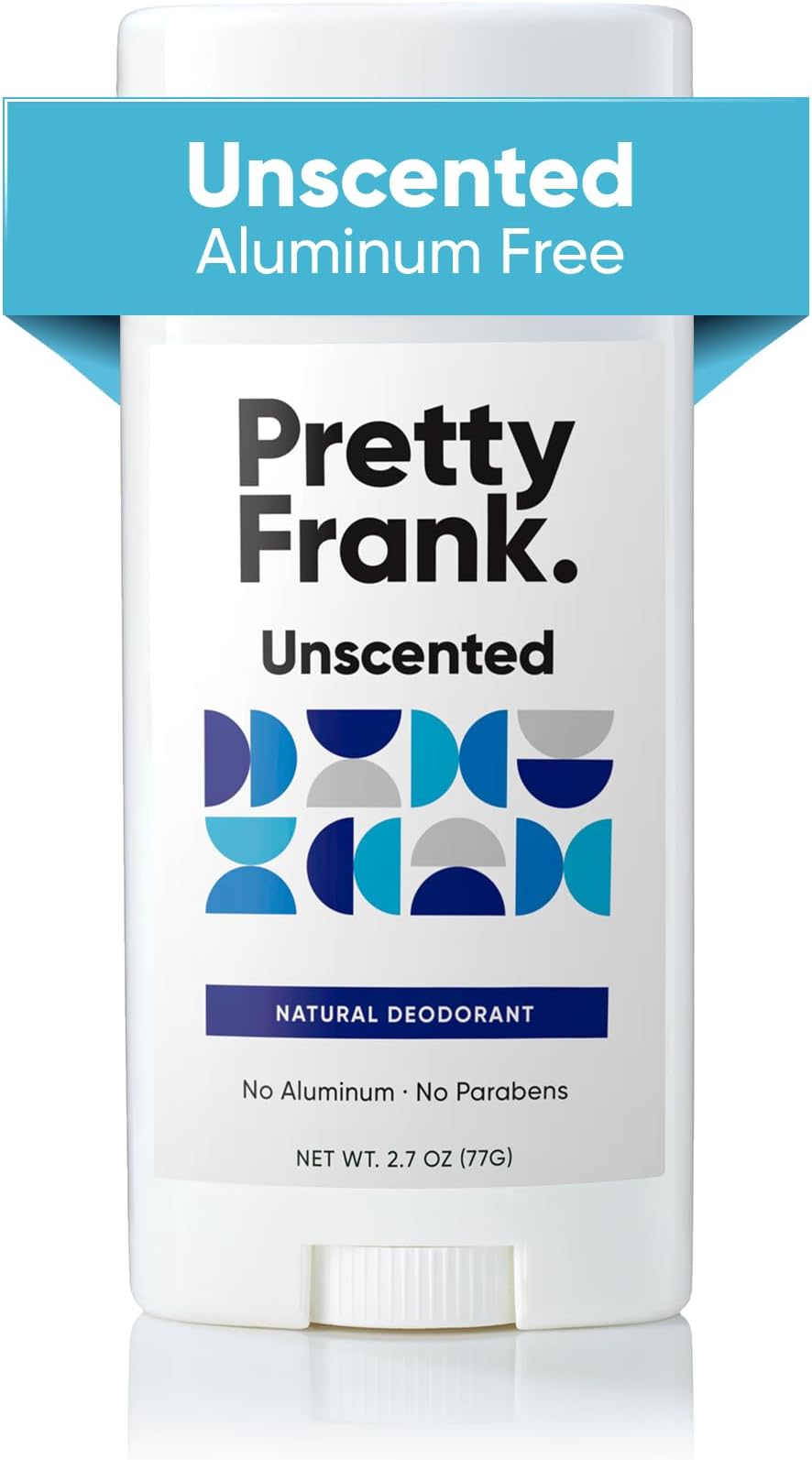 - Pretty Frank Natural Aluminum-Free Deodorant Stick, Unscented (1-Pack) | All-Day Odor Control for Women & Men | Effective, Skin Soothing Formula with Safe, Organic Ingredients and No Added Fragrance