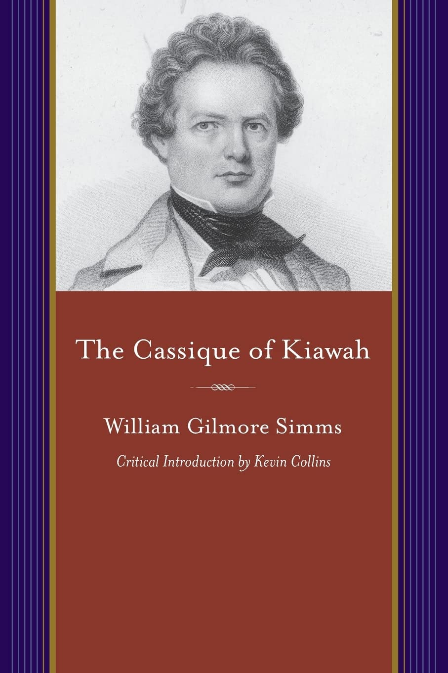 The Cassique of Kiawah: A Colonial Romance