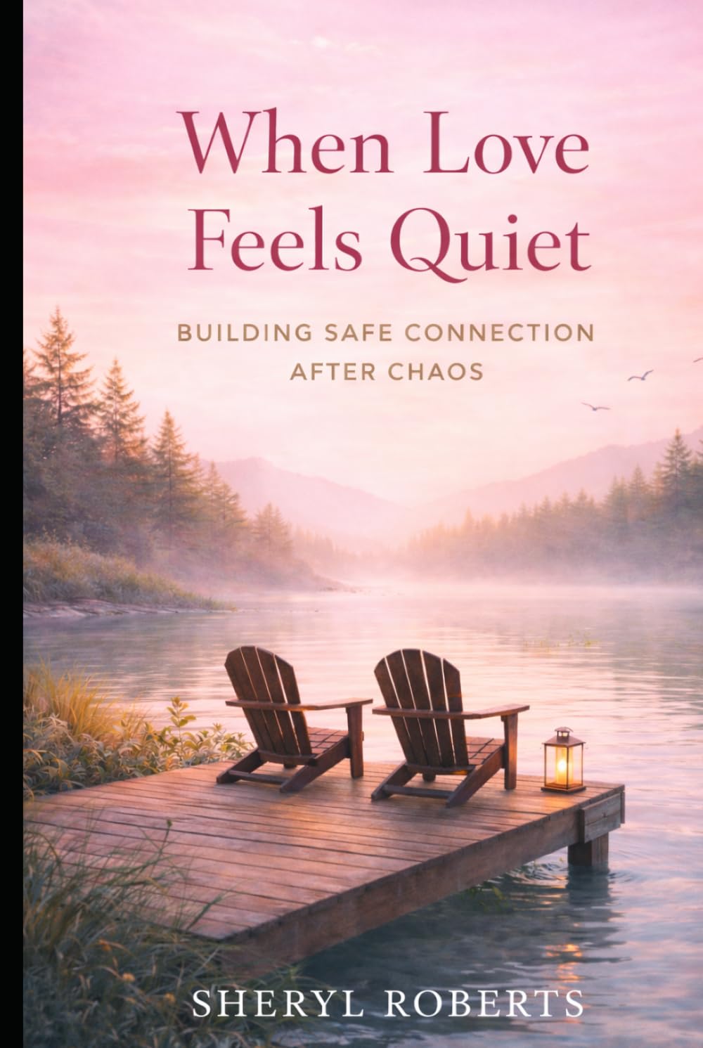 When Love Feels Quiet: Building Safe Connection After Chaos