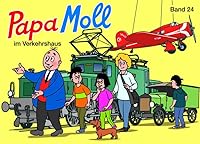 Papa Moll im Verkehrshaus 3857030259 Book Cover