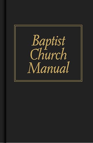 Baptist Church Manual
