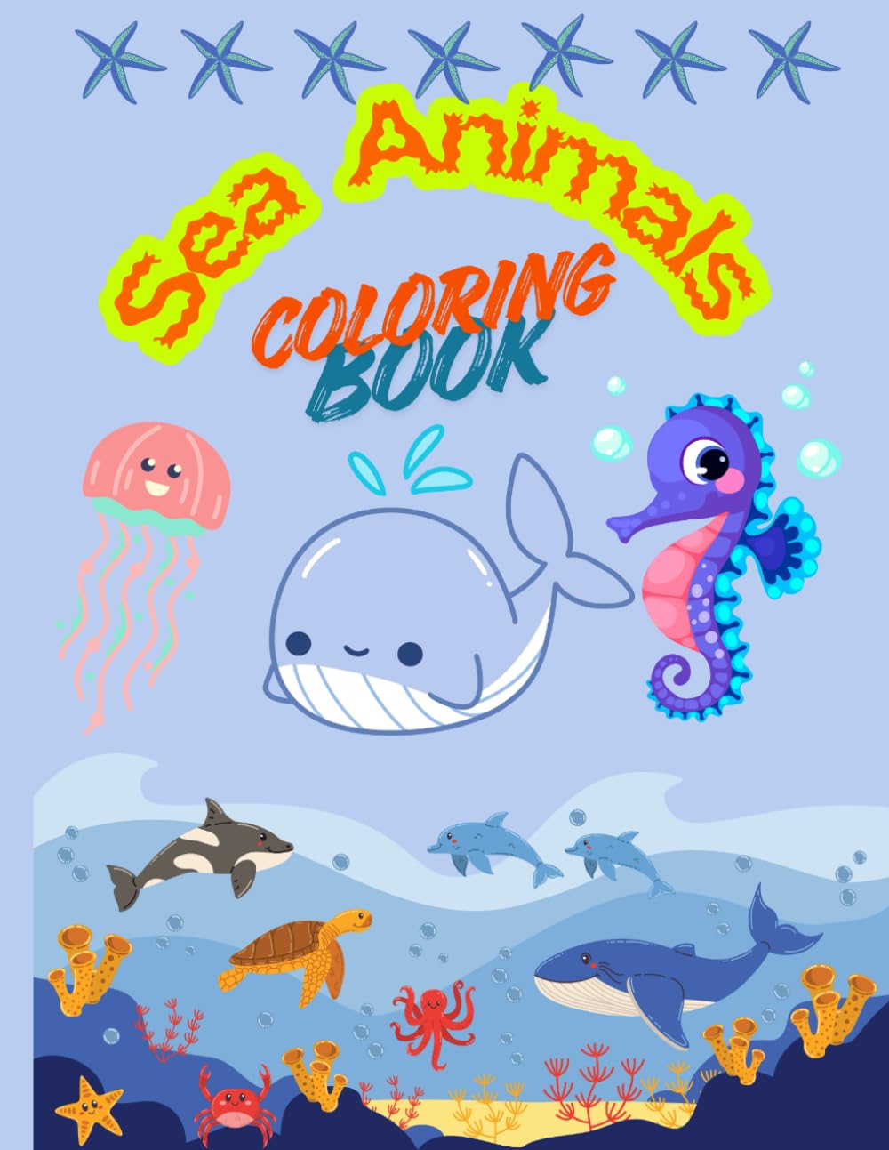 Sea Animals: Coloring Book for Kids