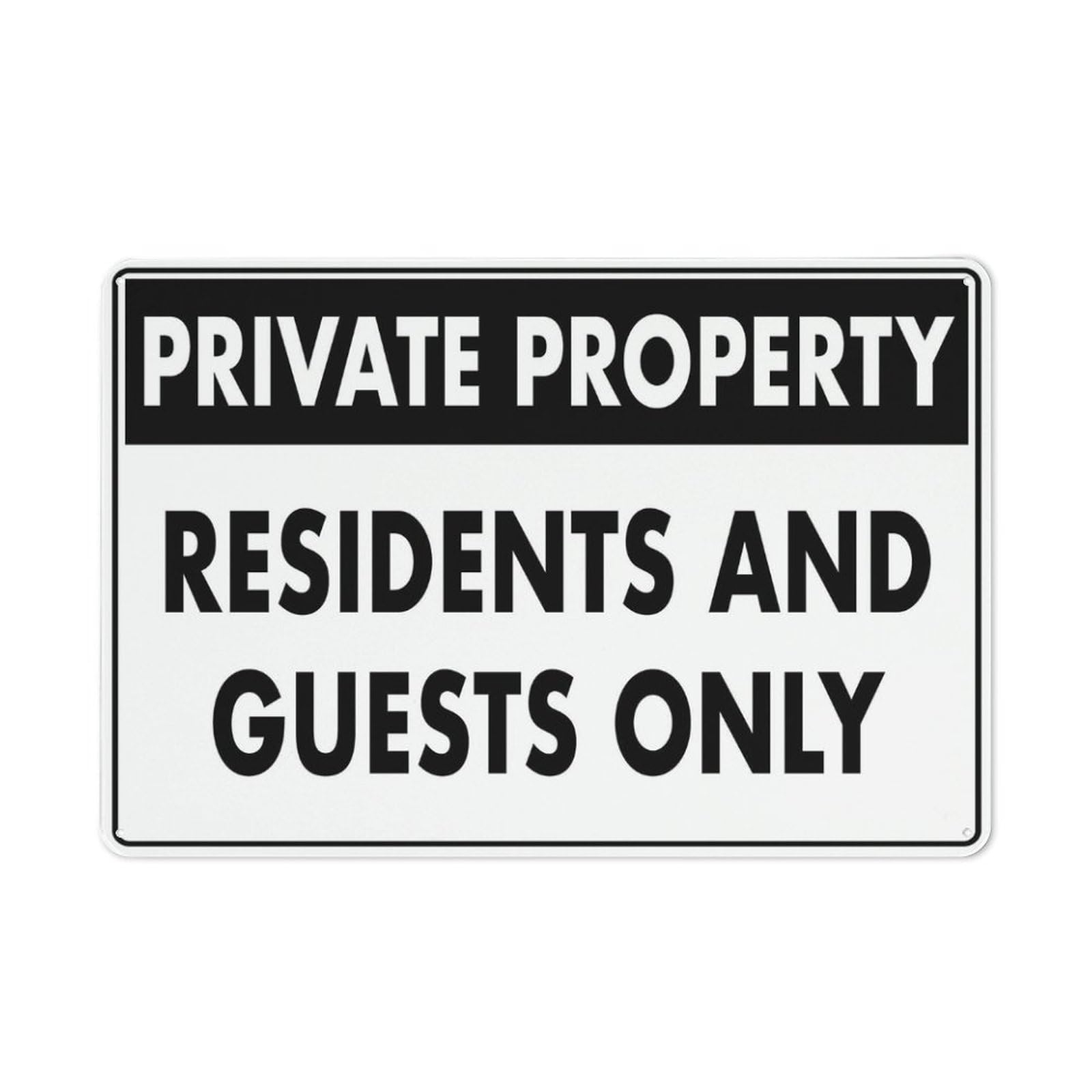 Private Property (Residents And Guests Only) Sign, 8x12 Inch Rust-Free Aluminum - UV-Protected, Waterproof, Weatherproof & Fade Resistant, 4 Pre-Drilled Holes