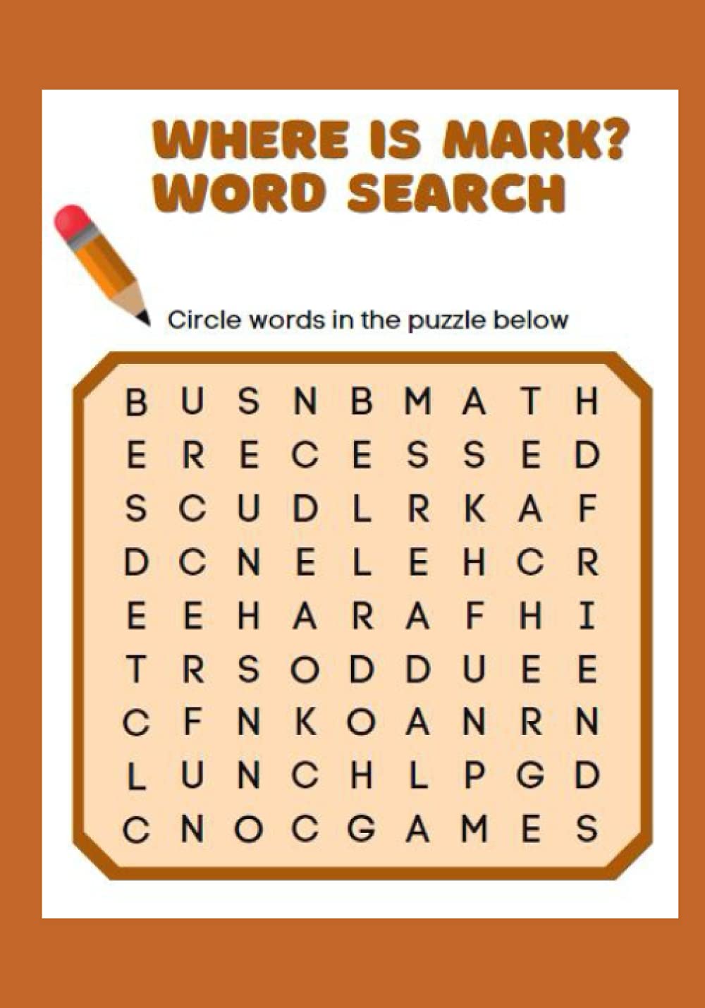 Where Is Mark? Word Search: The name “Mark” is hidden in each of these challenging puzzles!