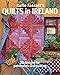 Taunton Press Kaffe Fassett's Quilts in Ireland Book