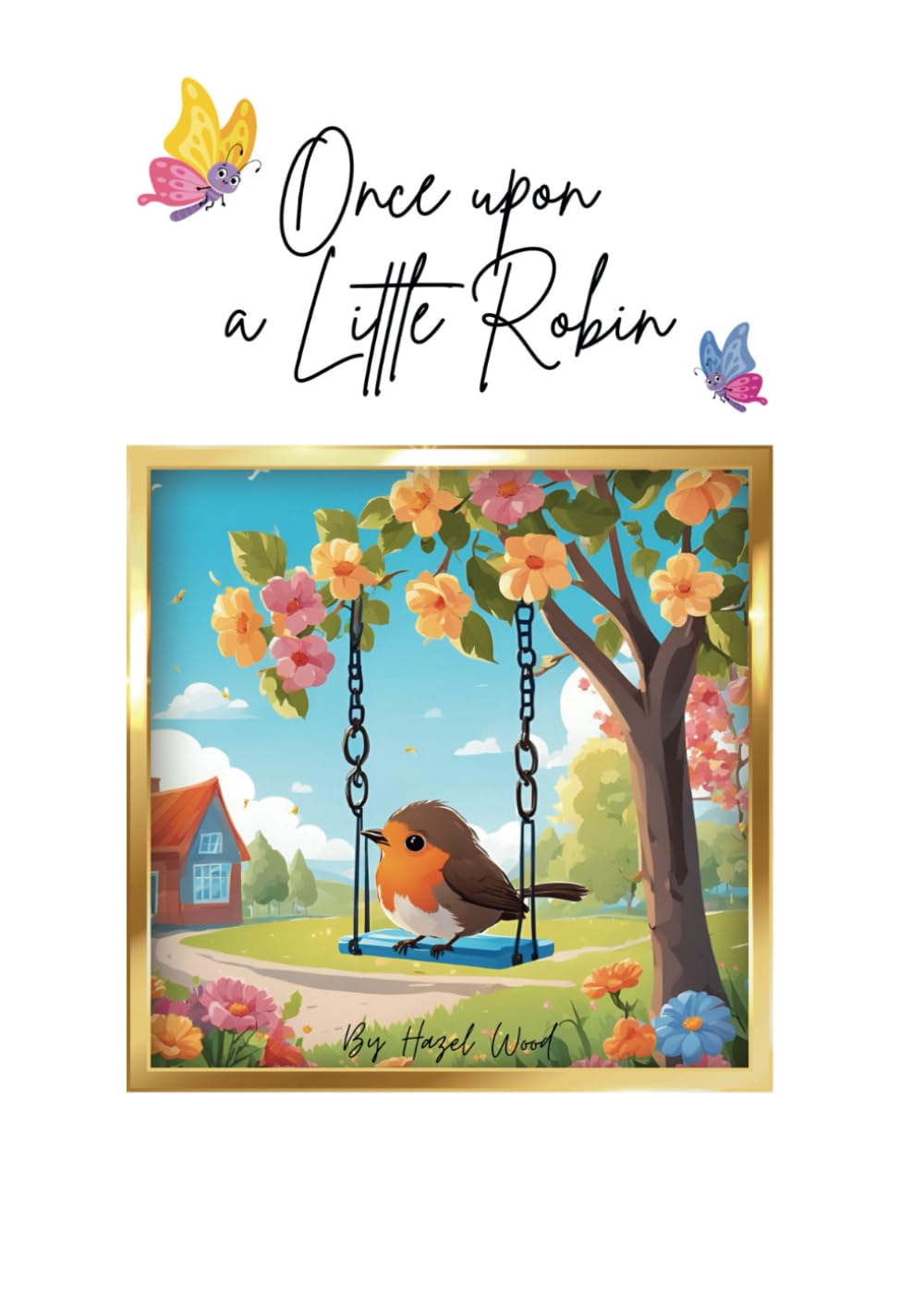 Once upon a Little Robin