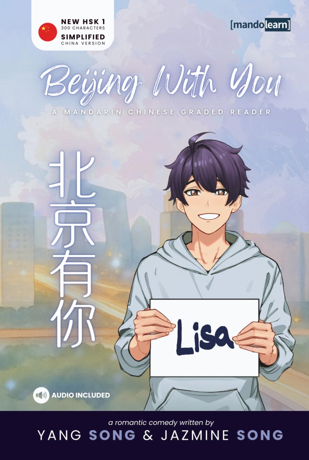 Beijing with You: A Mandarin Chinese Graded Reader for New HSK 1 (Simplified)