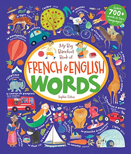 My Big Barefoot Book of French & English Words (French and English Edition)