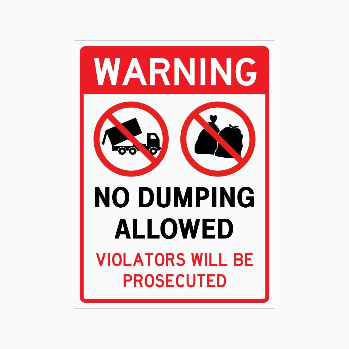 WARNING NO DUMPING ALLOWED VIOLATORS WILL BE PROSECUTED Sign Warning Metal Tin Sign 8 x 12 inch for Industrial & Commercial Series