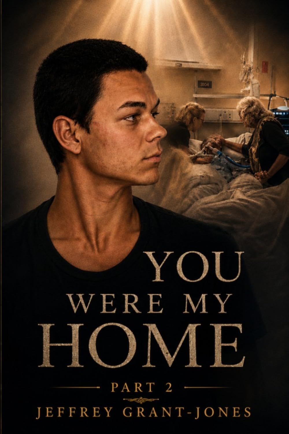 You Were My Home: Book Two