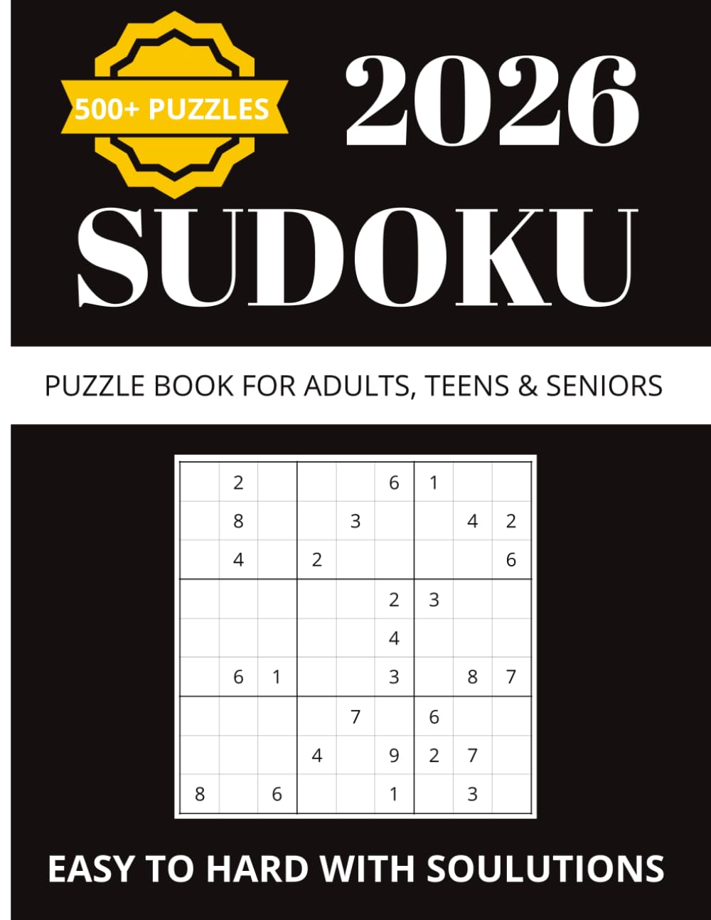 SUDOKU PUZZLE BOOK FOR ALL AGES