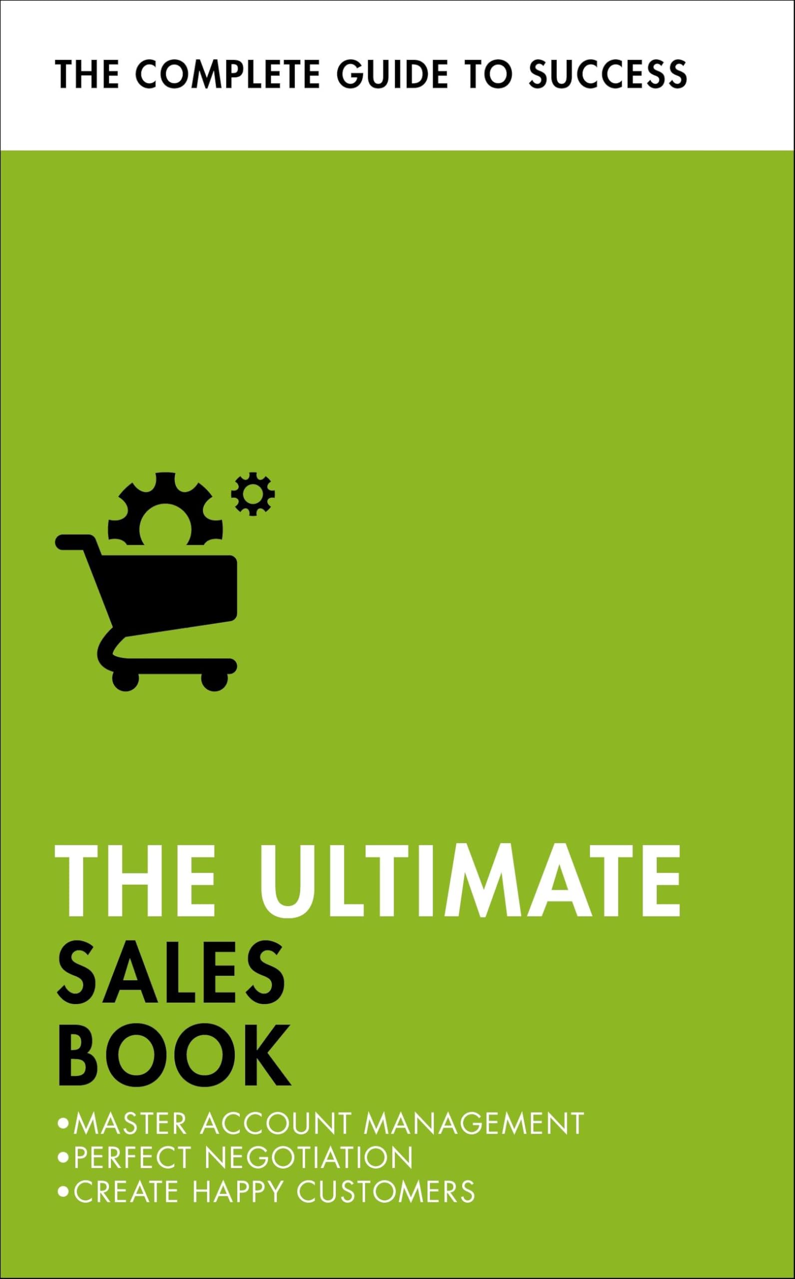 The Ultimate Sales Book: Master Account Management,... - Harvey, Christine