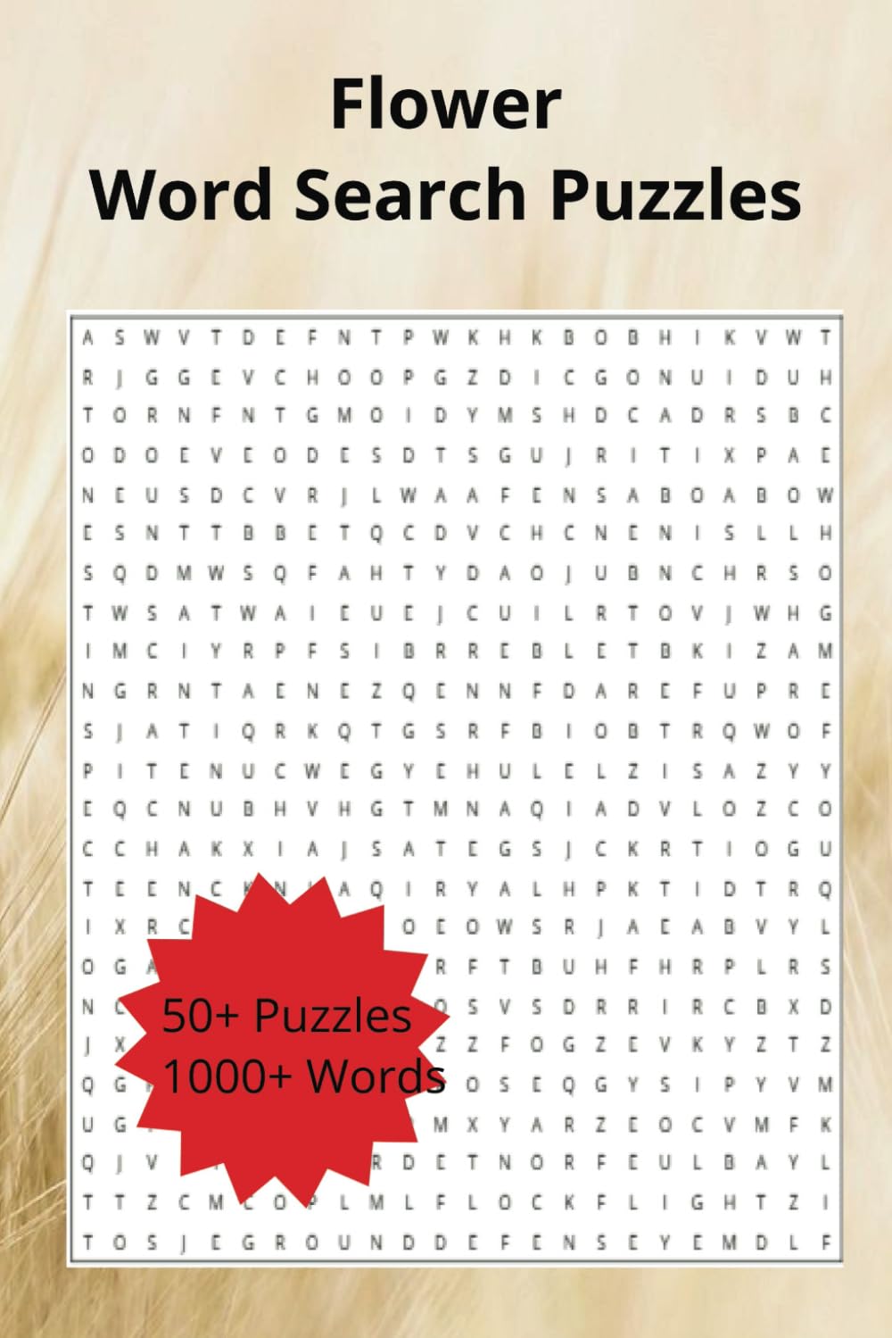 Flower Word Search Puzzle Book: Word searches with easy to read large print about flowers, gardening, and insects