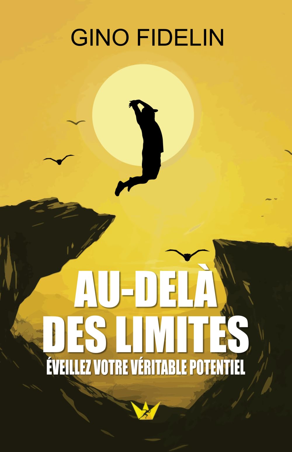 Au-delà des limites: Éveillez votre véritable potentiel