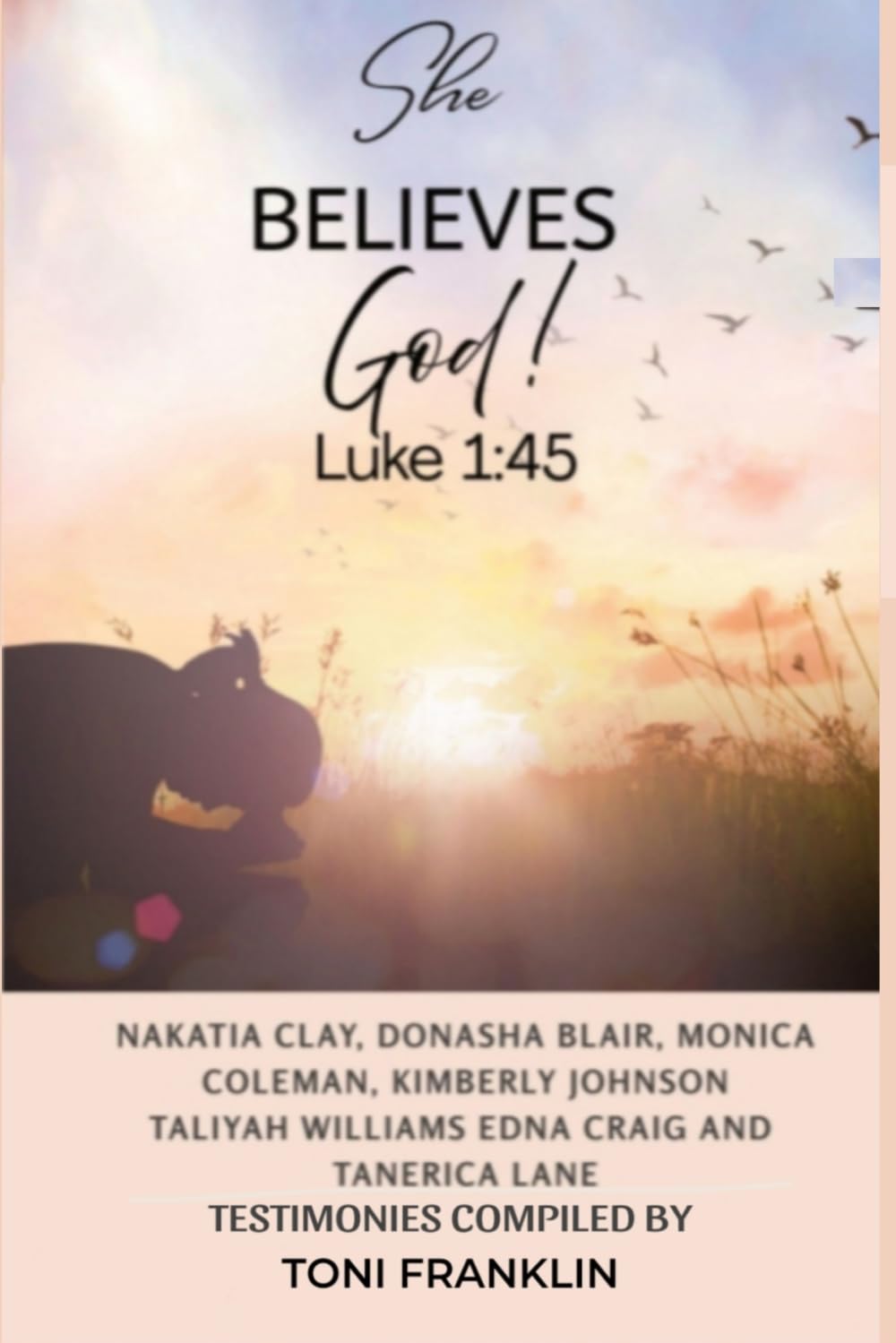 She Believes God Luke 1:45