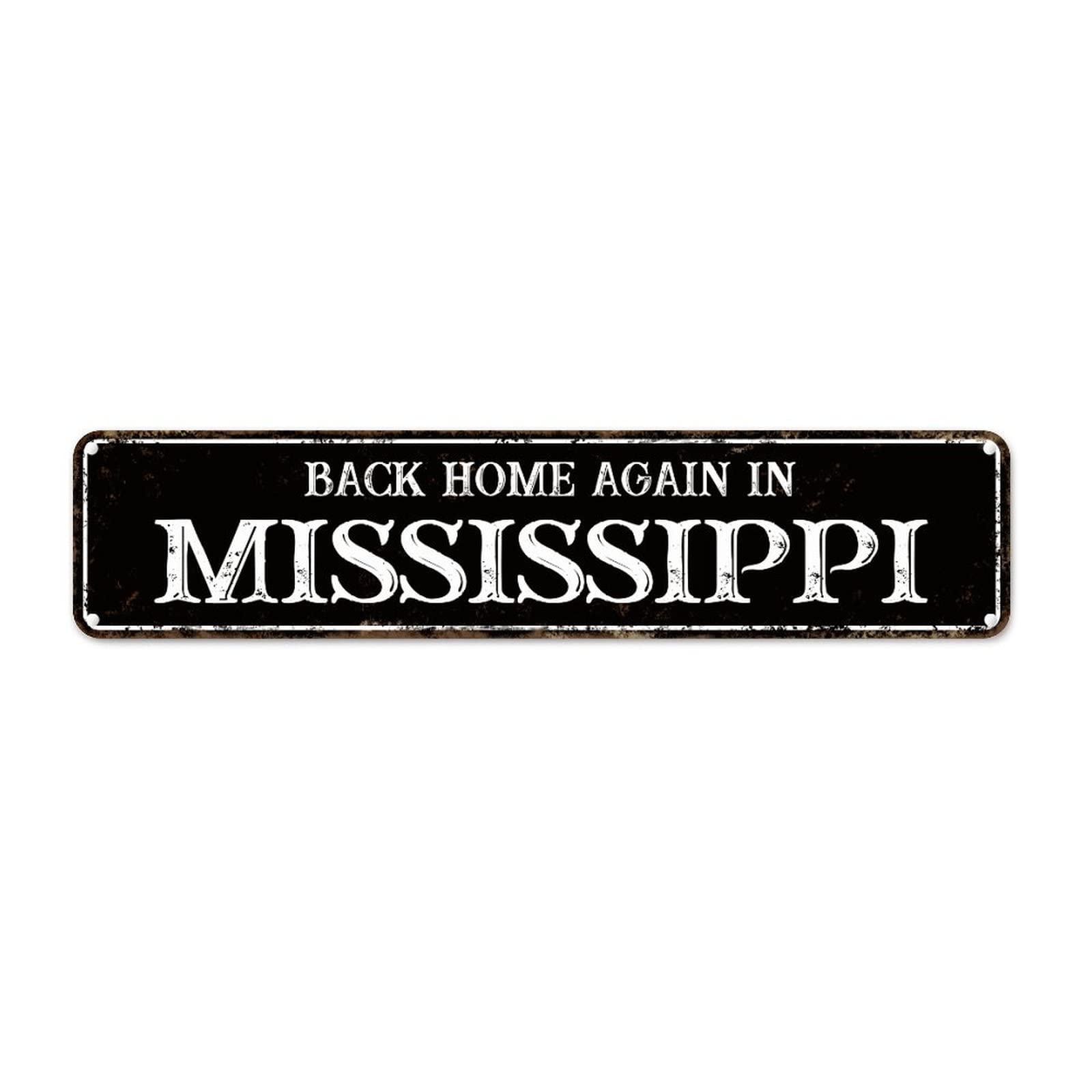 Back Home Again in Mississippi Metal Signs Mississippi State Decor Metal Sign Iron Painting American State Home States Aluminum Art Signs Quality Sign for Living Room Kitchen Front Porch 18x4in