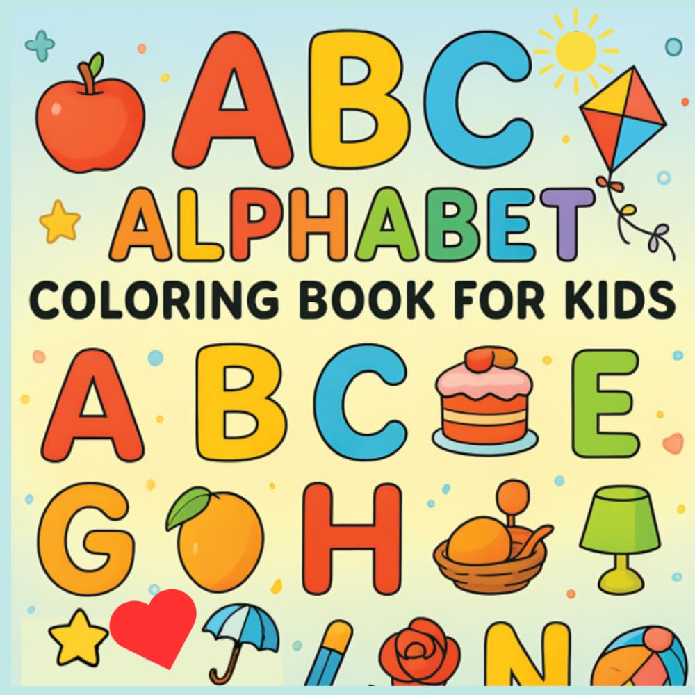 Alphabet Coloring Book for Kids: Alphabet Coloring Book A–Z – Letters and Objects for Kids , Perfect for ages 2–6