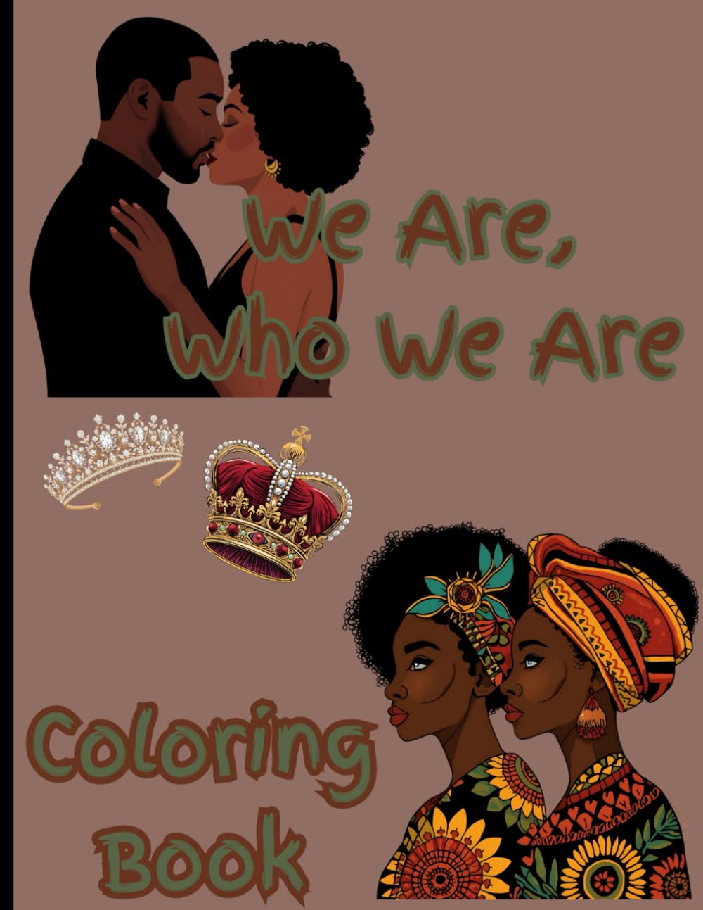 We Are, Who We Are!!!