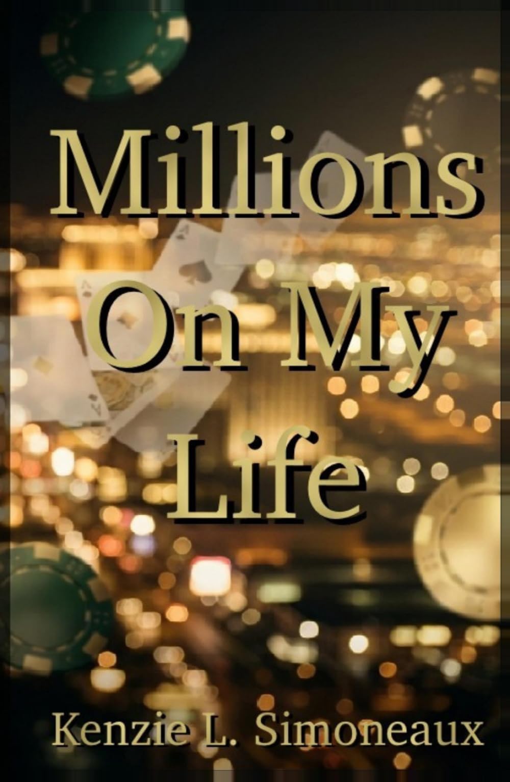 Millions On My Life