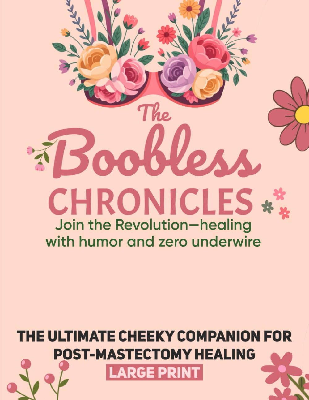 The Boobless Chronicles: The Ultimate Mastectomy Recovery Activity Book: Funny and Engaging Activities for Women Recovering from Mastectomy Surgery, ... Recovery Gifts, Funny Mastectomy Gifts