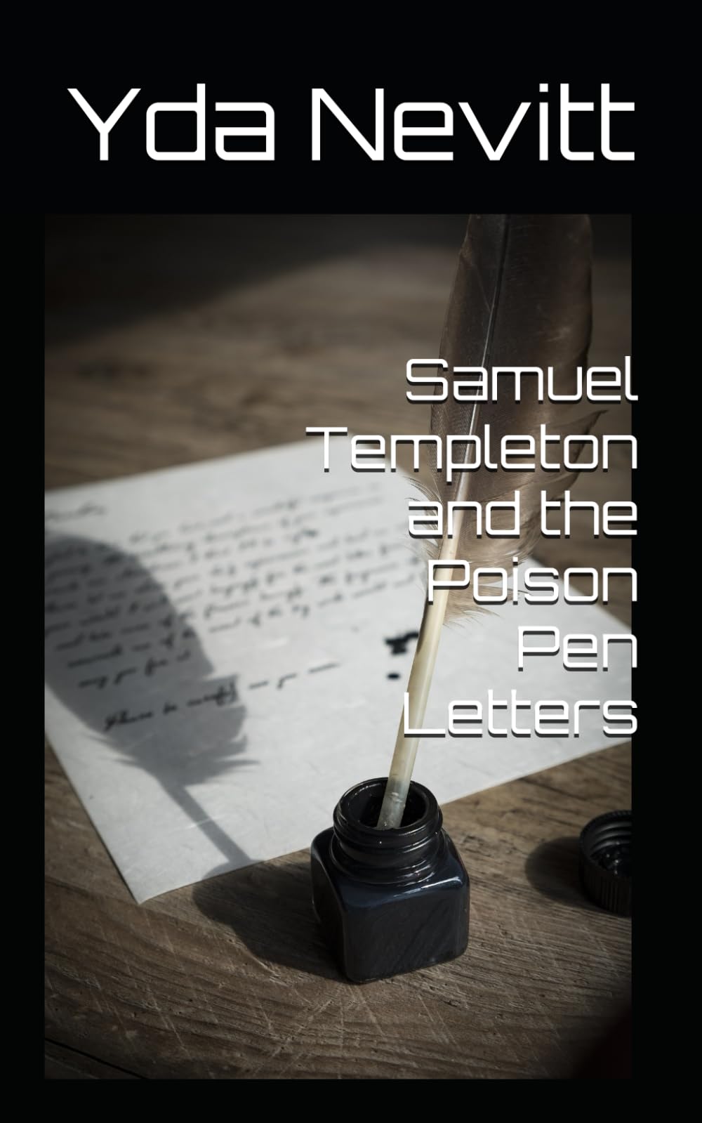 Samuel Templeton and the Poison Pen Letters: 1 (The Templeton Detective Agency)